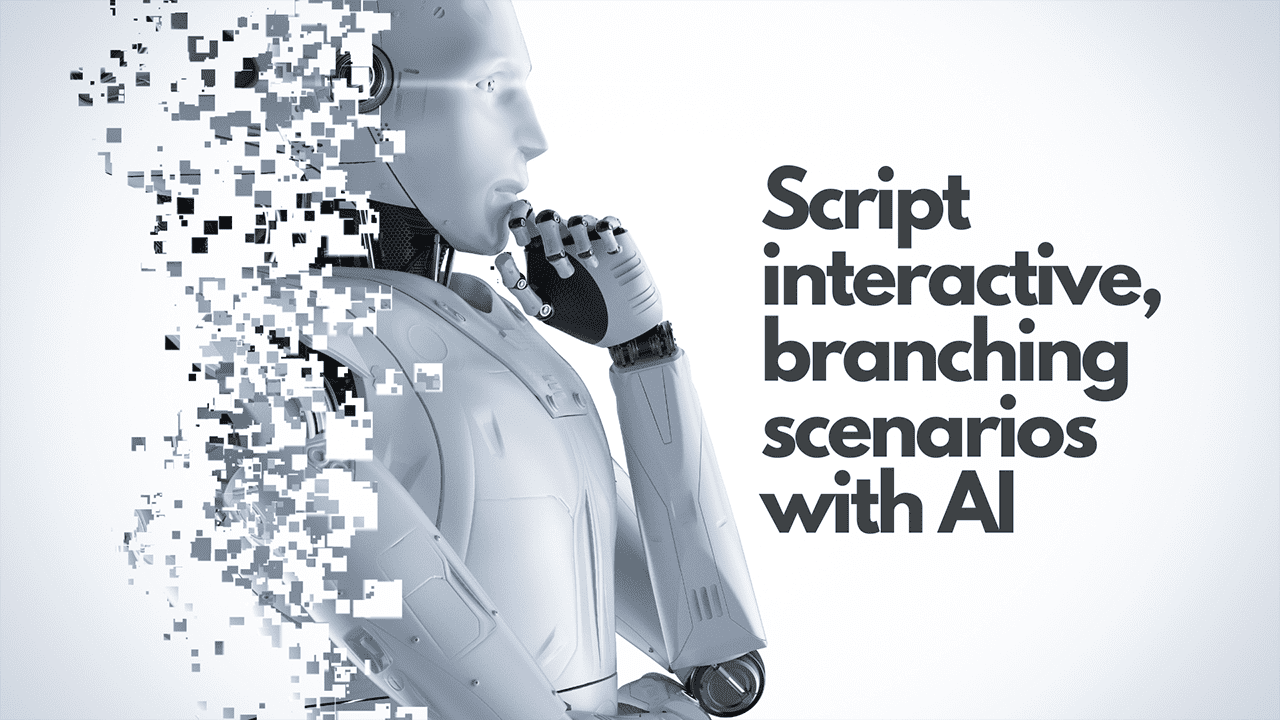 Humanoid robot simulating thinking with hand on chin. Text: Script interactive, branching scenarios with AI.